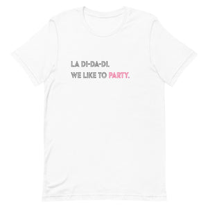 La-Di-Da-Di. - Short-Sleeve Unisex T-Shirt